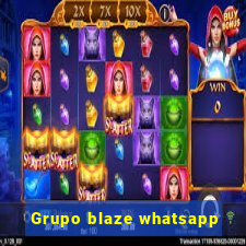 Grupo blaze whatsapp